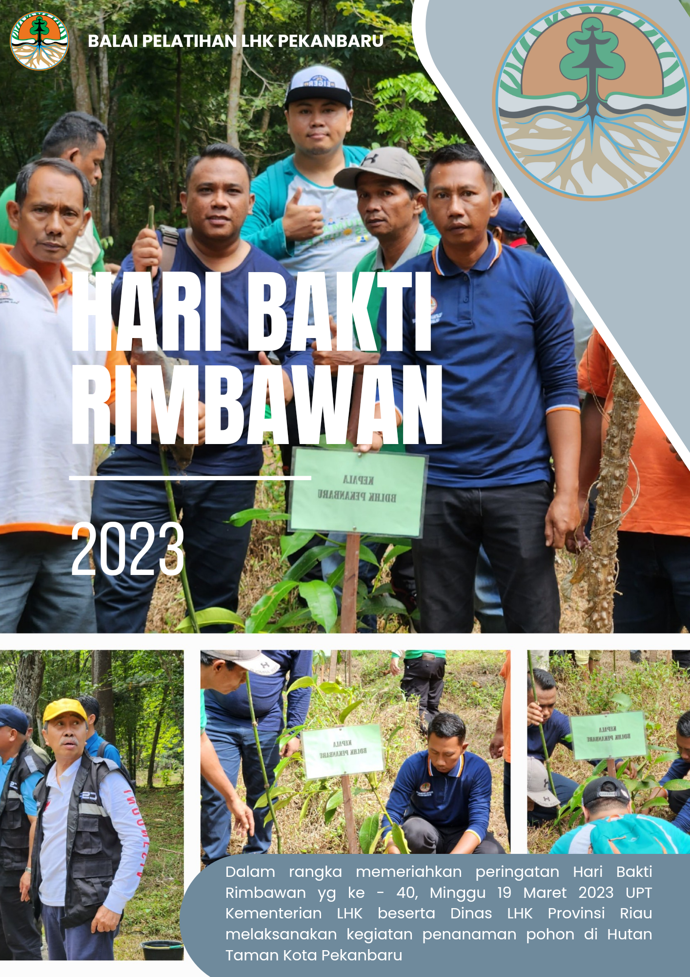 Peringatan Hari Bakti Rimbawan ke - 40 Tahun